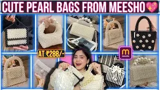 I ordered 🥰 Cute & Lovely Pearl Bags from Meesho 💕| Starts at ₹281/- only | Ronak Qureshi