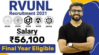 RVUNL Recruitment 2021 | Salary ₹56,100 | Final Year Eligible | Latest Job Notification 2021