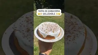 Tarta de zanahoria saludable 🍰😍