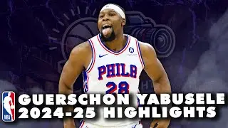 🔥Guerschon Yabusele 2024-25 NBA season highlights with the Philadelphia 76ers