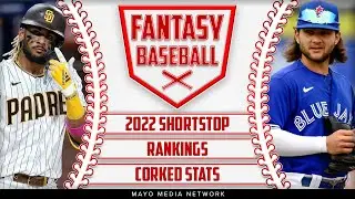 2022 Shortstop Rankings | 2022 Fantasy Baseball | Corked Stats