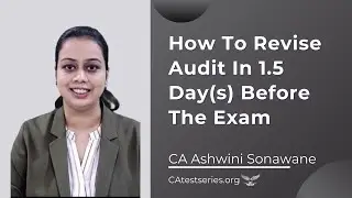 Как пересмотреть контрольную работу за 1,5 дня до экзамена | CA Ashwini Sonawane