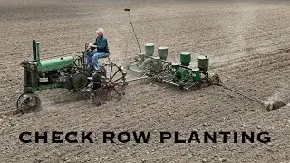 Check Row Planting With A 1937 John Deere A