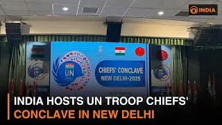 India Hosts UN peacekeeping conclave | 32 nations unite in Delhi for global peace | DD India
