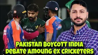 Pakistan's BOYCOTT decision sparks debate among ex-cricketers and media! Ep 440