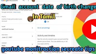 Gmail account date of birth change in tamil