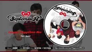 September Band - Jangan Tinggalkan Aku (Official Audio Video)