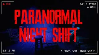 PARANORMAL NIGHT SHIFT ПОЛНОЕ ПРОХОЖДЕНИЕ НА РУССКОМ | ОБЗОР И ГЕЙМПЛЕЙ