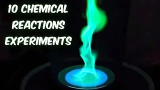 10 Amazing Chemical Reactions Complication