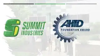 AHTD Foundation Award: Summit Industries