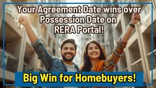 MahaRERA Big Ruling: Your Agreement Possession Date Beats RERA Portal Extensions |