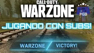 Warzone Jugando con subs en mi COMPLEA&Ntilde;OS (COD MW)