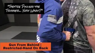 Gun From Behind Restricted Hand On Back Part 1
