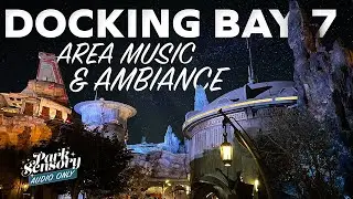 Docking Bay 7 | Galaxy's Edge - Music Loop