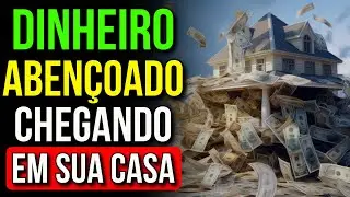 LEI DA ATRAÇÃO: A BÊNÇÃO DO DINHEIRO CHEGANDO EM SUA CASA | Deixe Tocando na Sala por 7 Dias