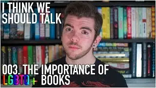 ITWST 003 - The Importance of LGBTQ+ Books | LeeReader