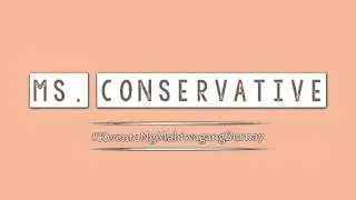 Kwento Ng Mahiwagang Burnay - Ms. Conservartive