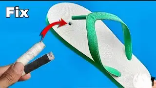 टूटे हुए सप्पल को फेकना मत 2 मिनिट में repair करे सिफ धागा की मदद से Don't Throw Away  yours slipers