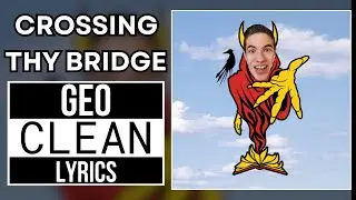 ICP: CROSSING THY BRIDGE - Geo CLEAN Version (With LYRICS!)