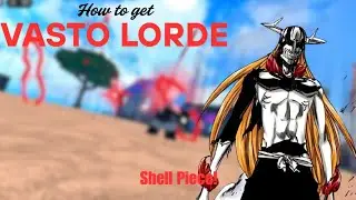 Shell Piece | How to get Vasto Lorde ichigo (showcase + guide)
