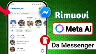 Problema di mancata visualizzazione della barra di ricerca di Meta AI su Messenger nuovo metodo 2025