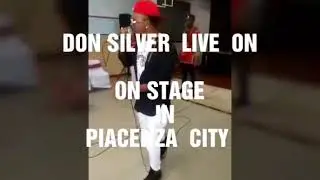 DON SILVER LIVE ON STAGE IN PIACENZA ITALY