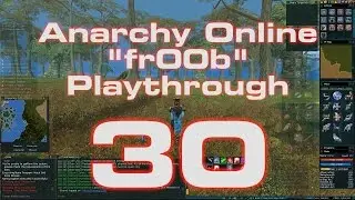 Anarchy Online 18.8 - Teh fr00b Playthrough # 30 [ Criminal Hideout ]
