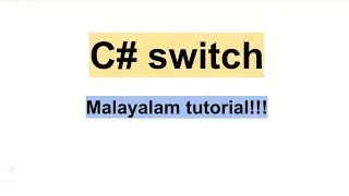 C# Switch | Switch statement | Conditional | Csharp programming language | malayalam tutorial