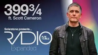 Solarstone pres  Pure Trance Radio Episode 399&frac34; Expanded ft  Scott Cameron