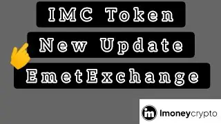 IMC Token||Update||EmetExchange  Beta Version||Start Trading Now ↙️