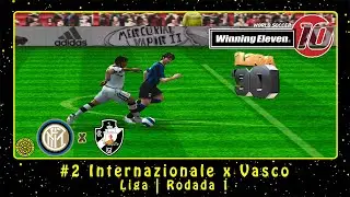Winning Eleven 10: World V6 Clasicos '90 (PS2) Liga #2 Internazionale x Vasco | Rodada 2