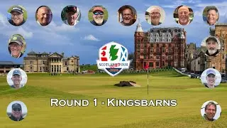 Round 1   Kingsbarns