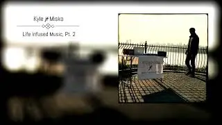 8 - Otto - Kyle Misko [LIM Part II]