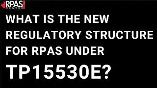 Canada Drone Rules 2025 (TP15530E Explained) | RPAS Regulation Update