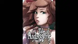 Tales of Androgyny OST - Mushroom Muncher
