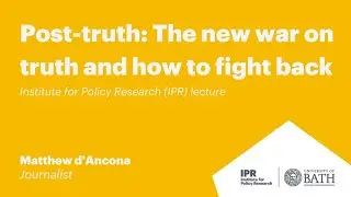 Post-truth: The new war on truth and how to fight back