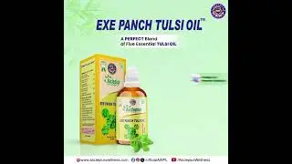 Exe Panch Tulsi Oil - A Perfect Blend of Five Essential Tulsi Oils.#awpl #exepanchtulsi #tulsi