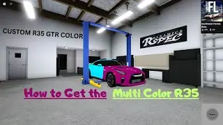 How to get the Multi Color GTR R35 IN SWFL~!!