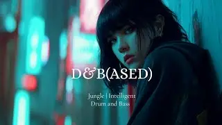Drum & bass jungle / intelligent mix - focus, epic music - 15min