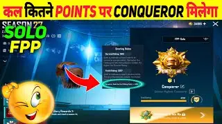 SOLO FPP : DAY - 9 🤔 KAL CONQUEROR KITNE POINTS PR MELEGA SOLO FPP MAIN || SOLO FPP RANK PUSH TIPS ✅