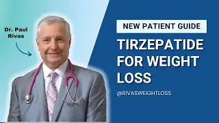 Tirzepatide for Weight Loss: New Patient Guide | Rivas Medical Weight Loss | Maryland & Virginia