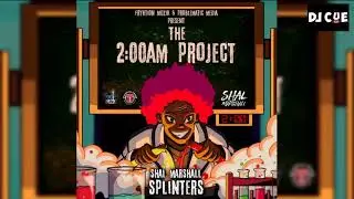 [2018 SOCA] Shall Marshal - Splinters (2AM Project Riddim) (Official Audio) 