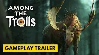 Among the Trolls - Official Gameplay Reveal Trailer