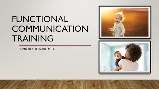 Provider_The Power of Communication: Functional Communication Training