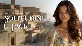 Solitudine — Ballate Romantiche Italiane per la Notte