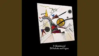 24 Preludes & Fugues, Op. 87: Prelude and Fugue No. 13 in F-Sharp Major