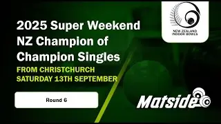2025 Super Weekend - Champ Champ Singles R6 - Otago v Hutt Valley