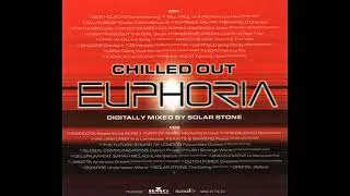 Chilled Out Euphoria, Mixed by Solarstone (Disc 1) (Electronic Chillout Mix Album) [HQ]