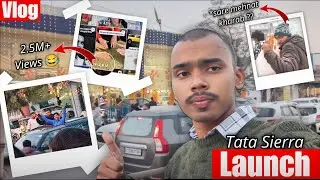 Itni Mehnat… Sab Kharab? 😢💔 || Tata Sierra Launch Vlog 🚗🔥
