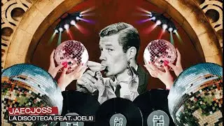 JAECJOSS - LA DISCOTECA (feat. JOELII)